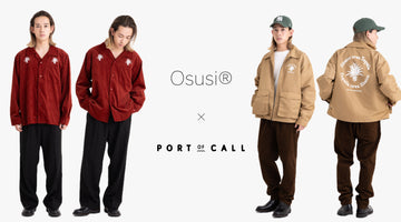 OSUSI × PORT OF CALL