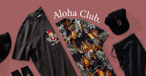 スタイリングにスパイスを加える、ヴィンテージタッチなALOHA CLUB collection.