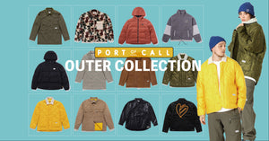 【PORT of CALL】が選ぶ、この冬必須なアウター特集！！