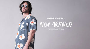 【BANKS JOURNAL】24’SPRING COLLECTION