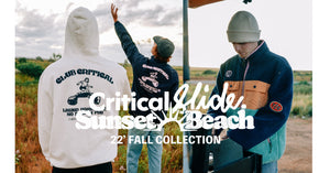 Critical Slide　SUNSET BEACH - 2022’ FALL Collection